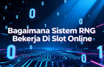Sistem RNG dalam Permainan Jackpot Slot